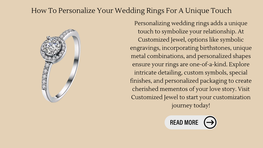 How To Personalize Your Wedding Rings For A Unique Touch